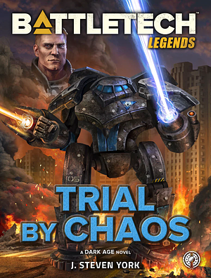 Trial by Chaos by J. Steven York