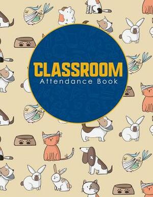Classroom Attendance Book by Rogue Plus Publishing