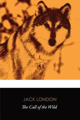 The Call of the Wild (Original Classics) by Jack London