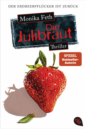 Die Julibraut by Monika Feth