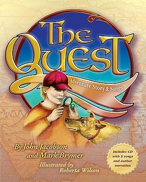 The Quest: Adventure Story and Songs by John Jacobson