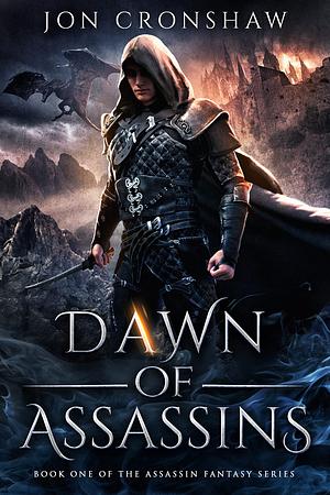 Dawn of Assassins by Jon Cronshaw