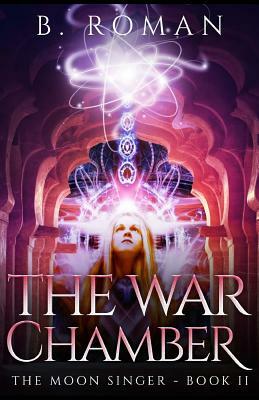 The War Chamber by B. Roman