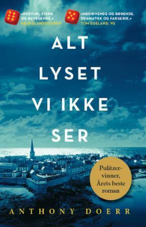 Alt lyset vi ikke ser by Anthony Doerr