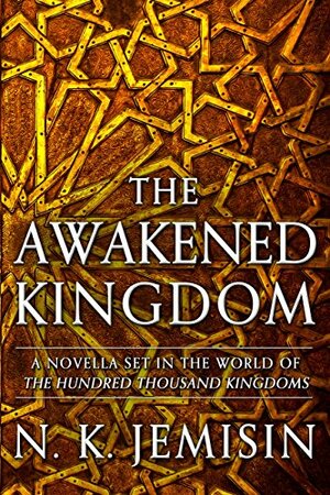 The Awakened Kingdom by N.K. Jeimison
