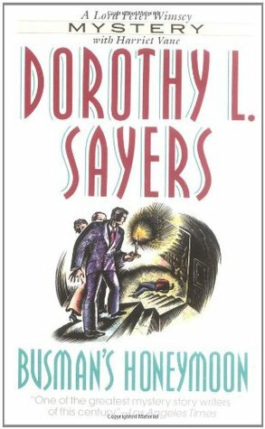 Busman's Honeymoon by Dorothy L. Sayers