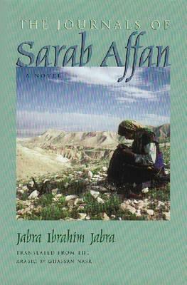 The Journals of Sarab Affan by Ghassan Nasr, Jabra Ibrahim Jabra, جبرا إبراهيم جبرا