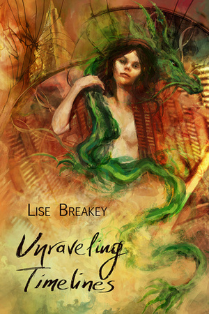 Unraveling Timelines by Eleni Tsami, Lise Breakey