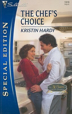 The Chef's Choice by Kristin Hardy