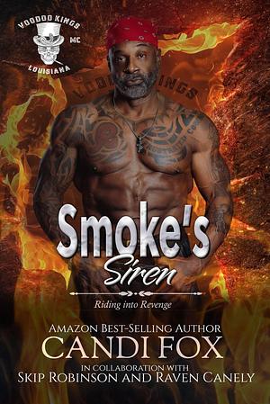 Smoke's Siren: Riding into Revenge by Candi Fox, Candi Fox