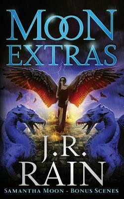 Moon Extras: Samantha Moon Bonus Scenes by J.R. Rain