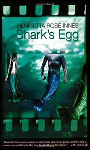 Shark's Egg by Henrietta Rose-Innes