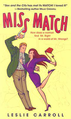 Miss Match by Leslie Carroll