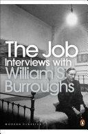 The Job: Interviews with William S. Burroughs by William S. Burroughs, Daniel Odier