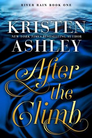 After the Climb by Kristen Ashley