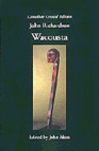 Wacousta by John Richardson, John Moss