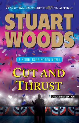 Cut and Thrust by Stuart Woods