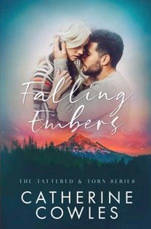 Falling Embers by Catherine Cowles