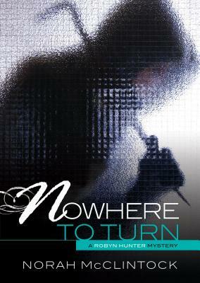 Nowhere to Turn by Norah McClintock