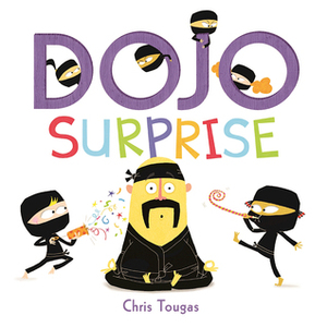 Dojo Surprise by Chris Tougas