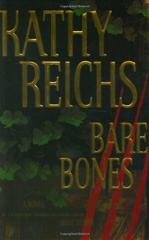 Bare Bones by Kathy Reichs