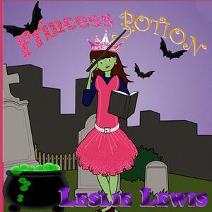 Princess potion by Leslie Lewis