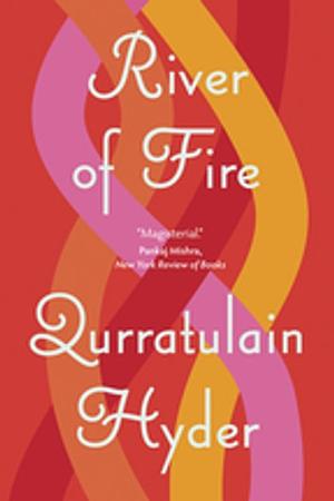 River of Fire by Qurratulain Hyder