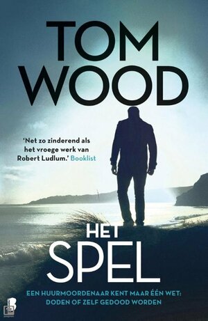 Het Spel by Tom Wood