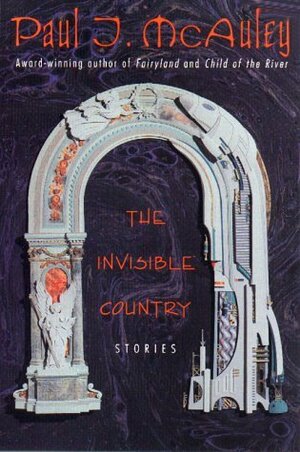 The Invisible Country by Kim Newman, Paul J. McAuley