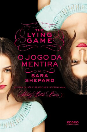 O Jogo da Mentira by Sara Shepard