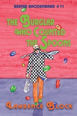 The Burglar Who Counted the Spoons by Lawrence Block