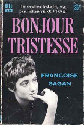 Bonjour Tristesse by Françoise Sagan