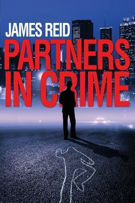 Partners in Crime by James Reid