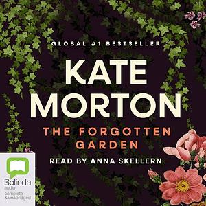 The Forgotten Garden by Kate Morton