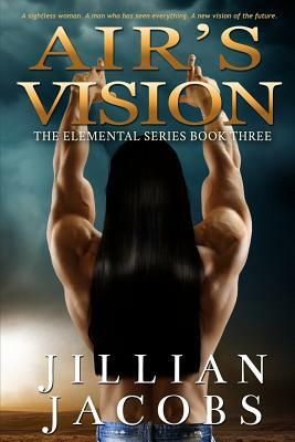 Air's Vision: The Elementals Series by Jillian Jacobs