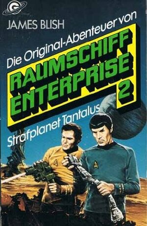 Strafplanet Tantalus by James Blish, Hans Maeter, Hermann Urbanek