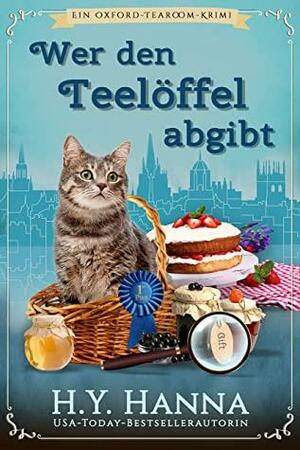 Wer den Teelöffel abgibt by H.Y. Hanna