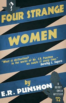 Four Strange Women by E. R. Punshon