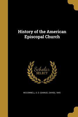 History of the American Episcopal Church by 