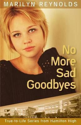 No More Sad Goodbyes by Marilyn Reynolds