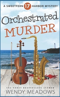 Orchestrated Murder by Wendy Meadows