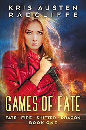 Games of Fate by Kris Austen Radcliffe
