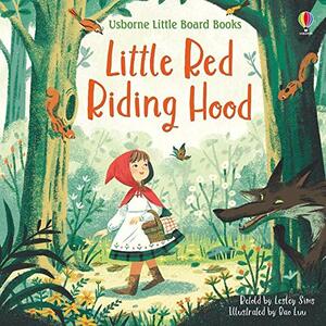 Little Red Riding Hood Little Board Book by Lesley Sims
