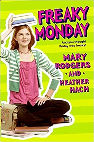 Freaky Monday by Mary Rodgers