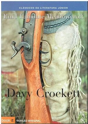 Davy Crockett by Charles B. Falls, Enid LaMonte Meadowcroft, Ana Ribeiro