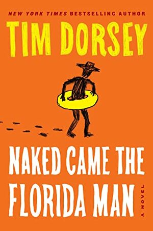 Naked Came the Florida Man by Tim Dorsey