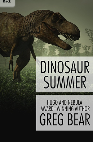 Dinosaur Summer by Greg Bear