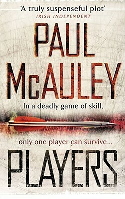 Players by Paul McAuley