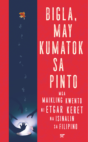 Bigla, May Kumatok sa Pinto by Etgar Keret