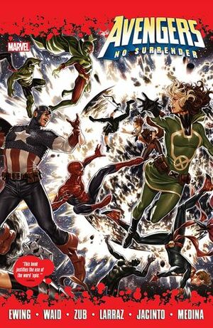 Avengers: No Surrender by Kim Jacinto, Paco Medina, Mark Waid, Pepe Larraz, Jim Zub, Al Ewing